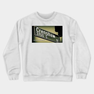 Crenshaw Boulevard, Los Angeles, California by Mistah Wilson Crewneck Sweatshirt